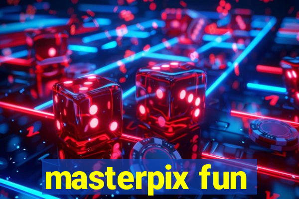 masterpix fun